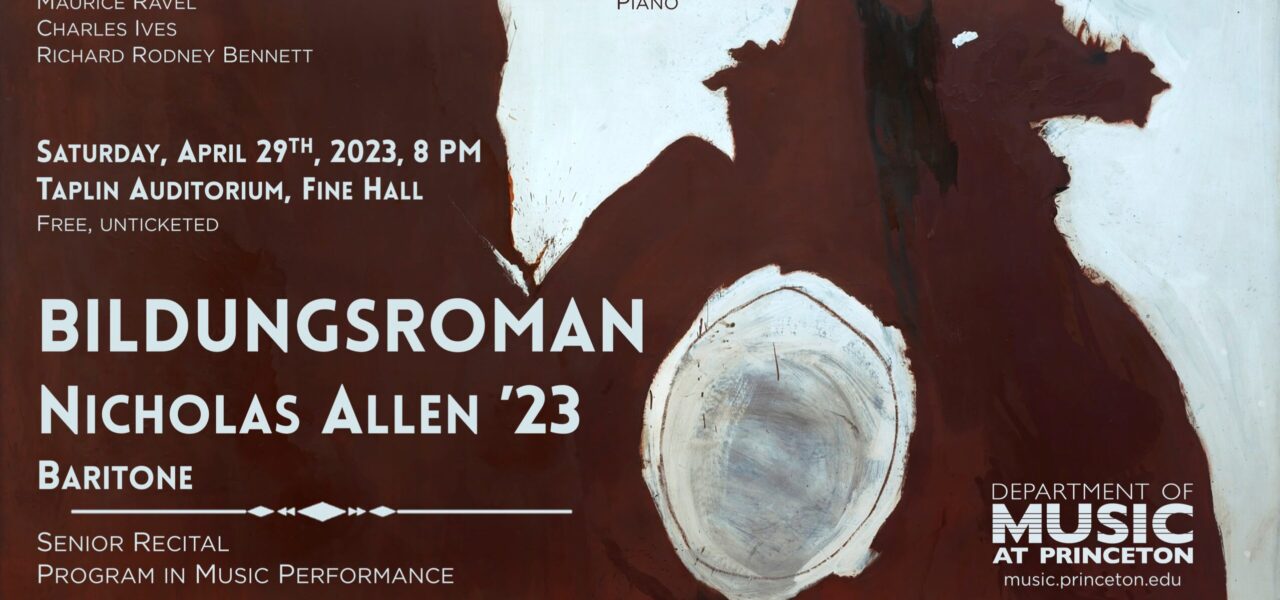 poster with abstract arts in deep brown and pale blue in the background, with text that reads Nicholas Allen, Baritone, Senior Recital